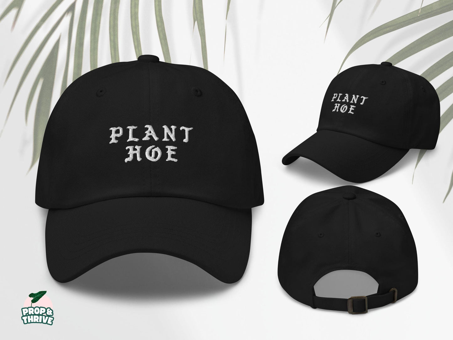 "Plant Hoe" Embroidered Dad Hat