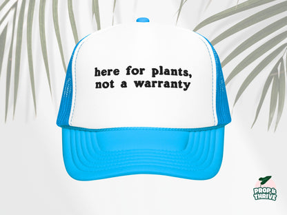 “Here For Plants, Not a Warranty” Embroidered Dad Hat