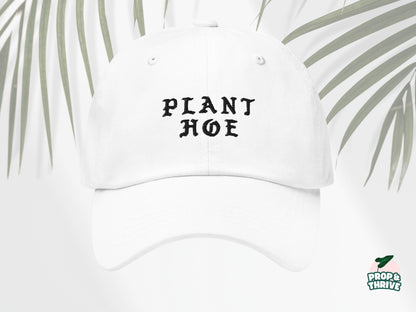 "Plant Hoe" Embroidered Dad Hat