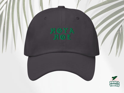 "Hoya Hoe" Embroidered Dad Hat